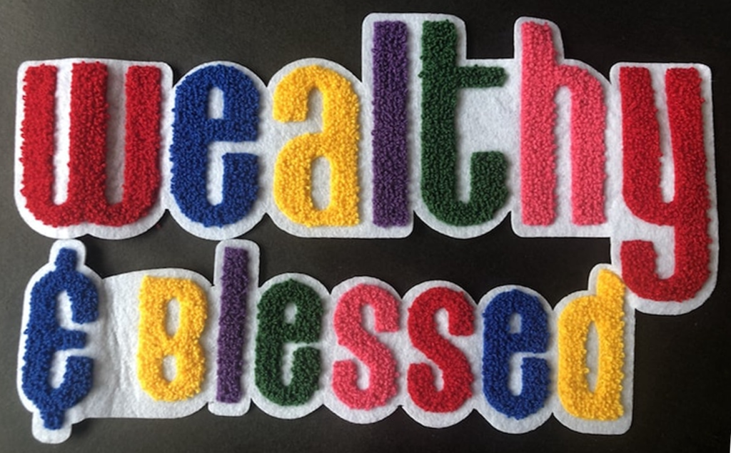 wealthy and blessed chenille patch